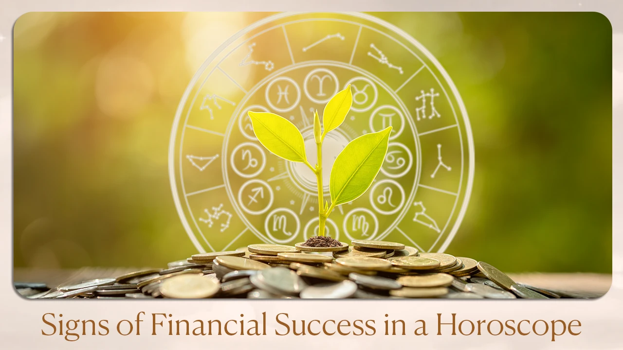 Signs of Financial Success in a Horoscope